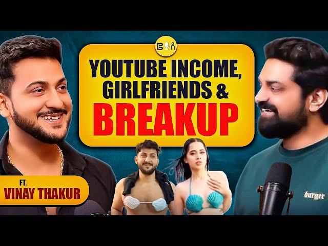 The Boys Talk : Raw and Real ft @vinaythakur On YouTube Income, Love Life, Breakup & Family