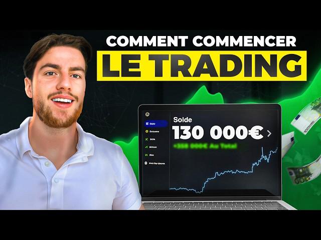 TRADING: Commencer le Trading en Étant Débutant en 2024 avec 0€ (Formation Gratuite)