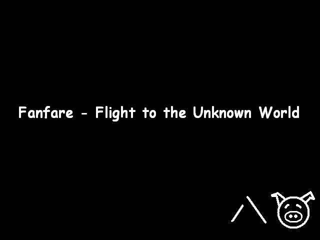 Fanfare - Flight to the Unknown World