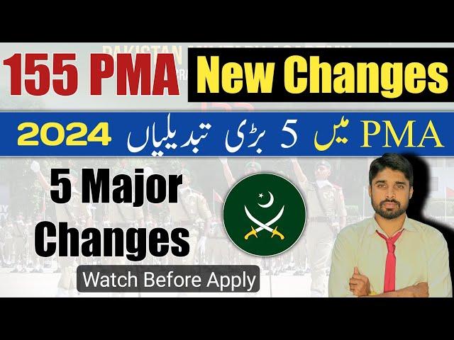 155 PMA Long Course New Changes | Join Pak Army Through PMA Long Course