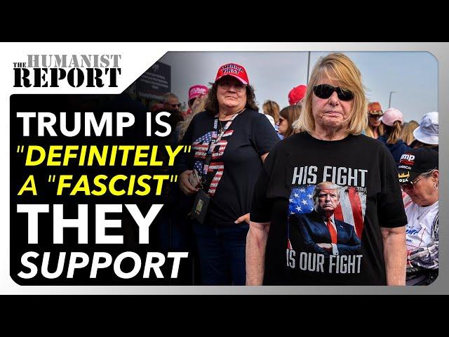 Trump Supporters ADMIT They Love Him *BECAUSE* He’s a “Fascist” and “Authoritarian”