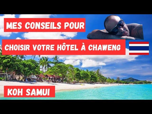 [HOTEL] Vidéo de Toute la Plage de Chaweng pour Choisir le Meilleur Emplacement pour votre Hôtel !!