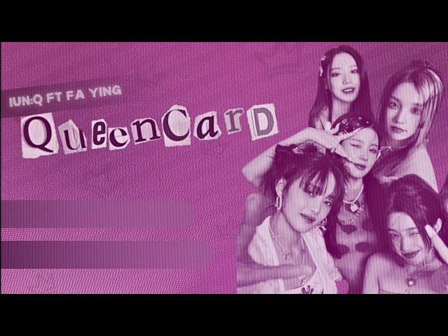 'QUEENCARD' (G)I-DLE - Cover by iUN:Q ft Fa Ying