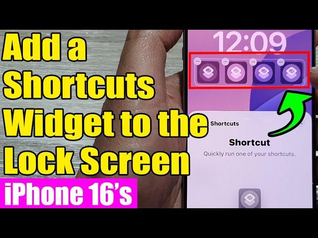 iPhone 16/16 Pro Max: How to Add a Shortcuts Widget to the Lock Screen