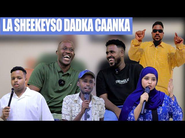 LA SHEEKEYSO QOFKA CAANKA AH WAXAA MARTI KU AH QOOMA.CAGTA AYAA LEYS MARIYAY.