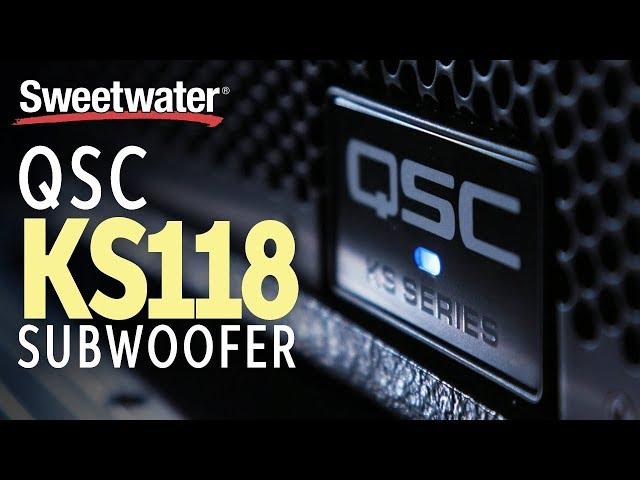 QSC KS118 Powered Subwoofer Overview