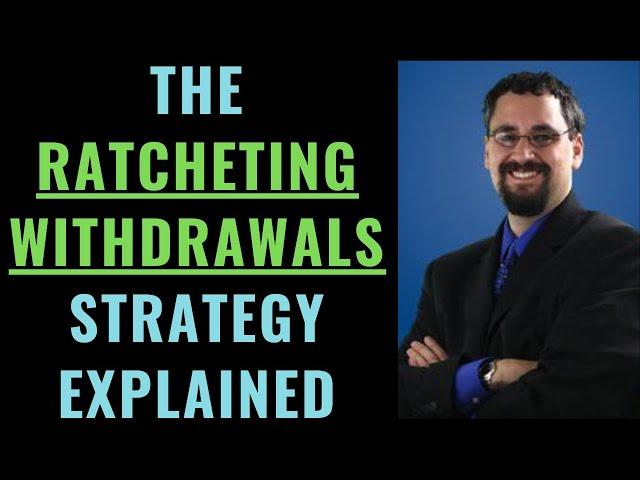 Perfecting the 4% Rule With Michael Kitces Ratcheting Withdrawals Strategy