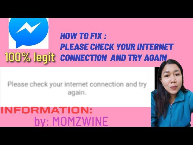 PLEASE CHECK YOUR INTERNET CONNECTION AND TRY AGAIN. HOW TO FIX MESSENGER PROBLEM?