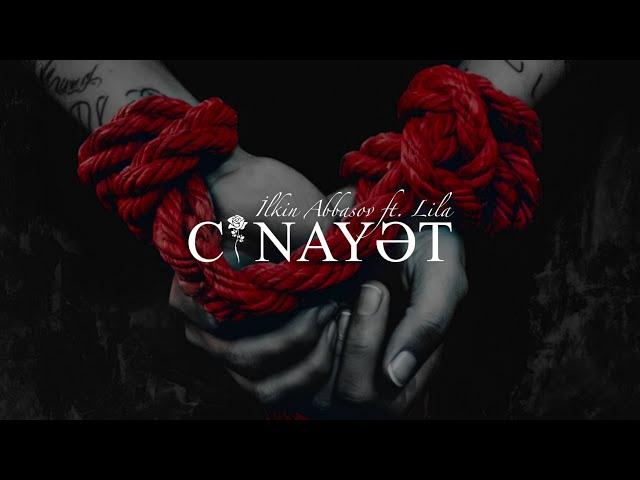 İlkin Abbasov x  Lila — Cinayət (Rəsmi Audio)