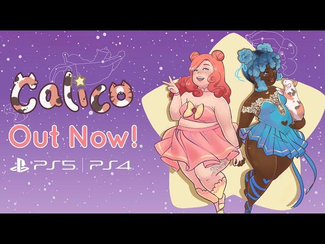 Calico Available Now | PlayStation 4&5