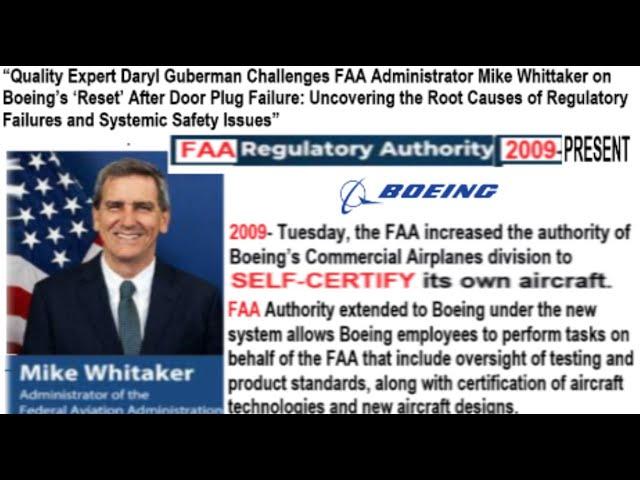 “Quality Expert Daryl Guberman Challenges FAA Administrator Mike Whittaker on Boeing’s ‘Reset’