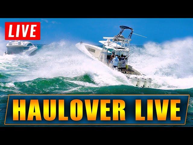 HAULOVER  INLET LIVESTREAM WITH WAVY BOATS ! | HAULOVER BOATS