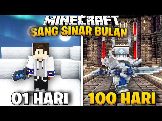 100 Hari Minecraft Tapi Aku Jadi SANG SINAR BULAN