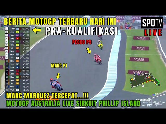 GEGERFP2 PRA KUALIFIKASI MOTOGP AUSTRALIA 2024,MARC MARQUEZ TERCEPAT,BERITA MOTOGP HARI INI