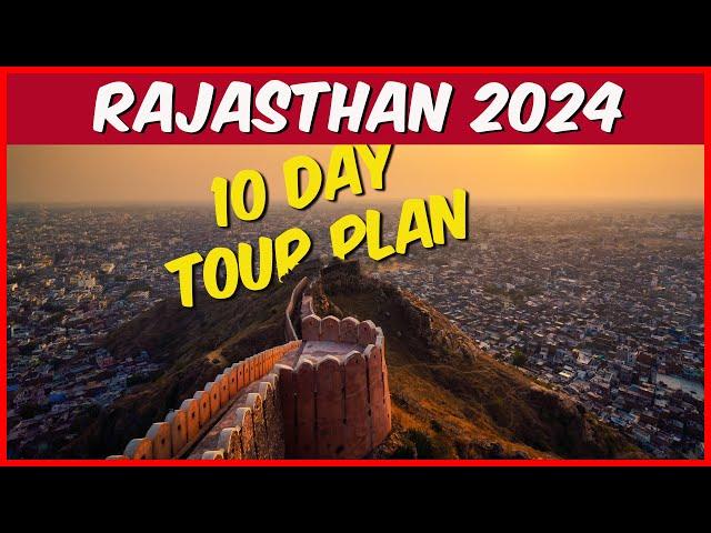 10 Days Rajasthan Tour Plan | Rajasthan Tour Including Desert Safari