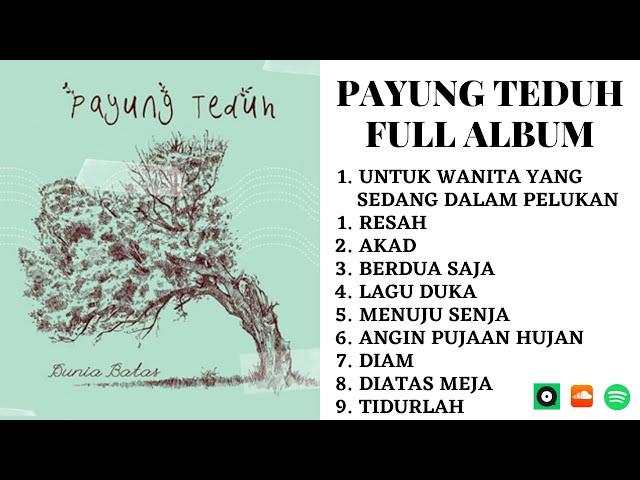 PAYUNG TEDUH FULL ALBUM | KUMPULAN LAGU PAYUNG TEDUH - POP UPDATE