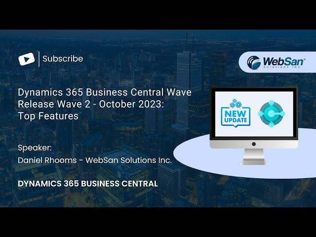 Dynamics 365 Business Central Wave Release Wave 2 - October 2023 - Top Features