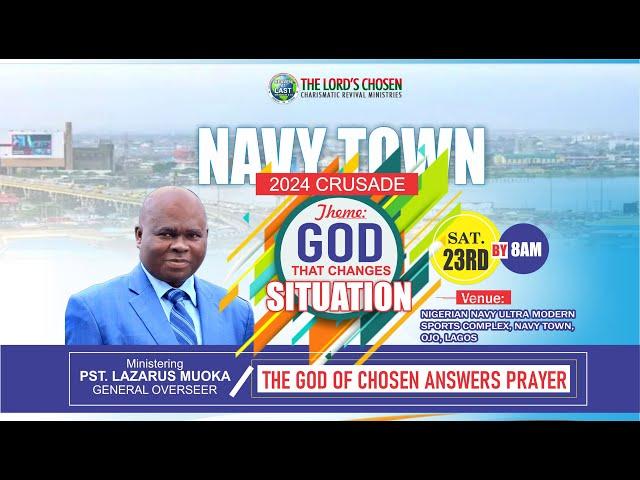 NAVY TOWN 2024 ( GOD THAT CHANGES SITUATION ) II 23-03-2024