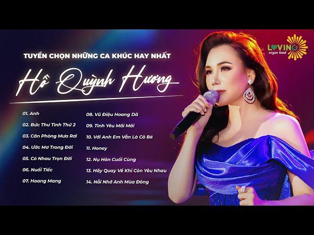 Tuyển Chọn Những Ca Khúc Hay Nhất Của Hồ Quỳnh Hương | Ho Quynh Huong's Music Collection