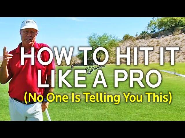 How To Hit  A Golf Ball Like A Pro (No One Is Telling You This)