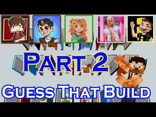 GUESS THAT BUILD PT 2! w/Grian,Joel,Gem,Jimmy & Impulse