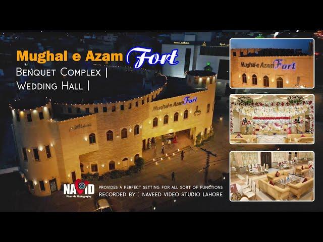 Mughal e Azam Fort Benquet Complex Wedding Halls