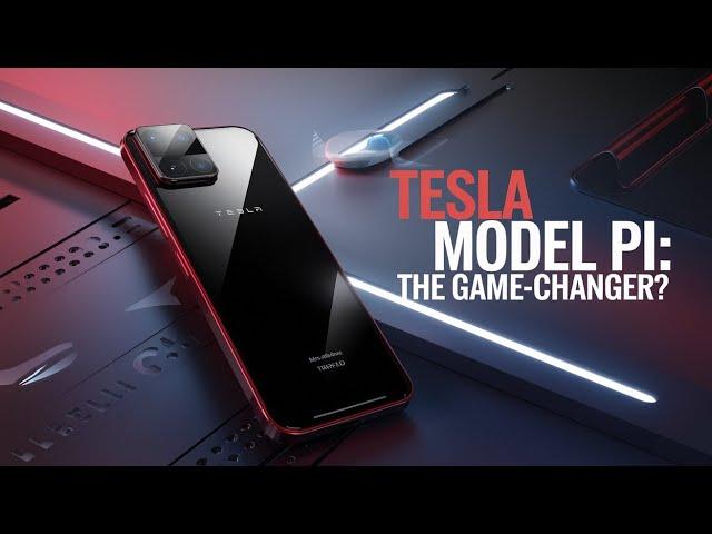 Tesla Model Pi: The Smartphone That Will Redefine the Future!