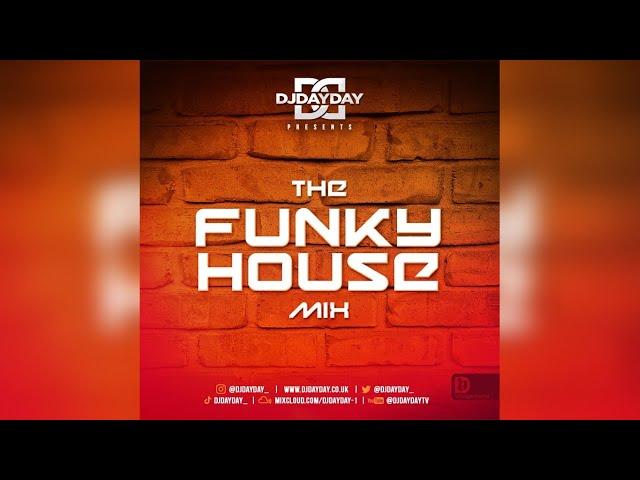 UK Funky House Mix // Best Of UK Funky House (By @DJDAYDAY_)