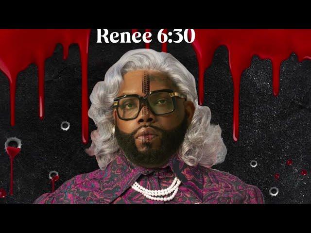 DEMARSHA :  Renee 6:30 (DEMARCO DISS)