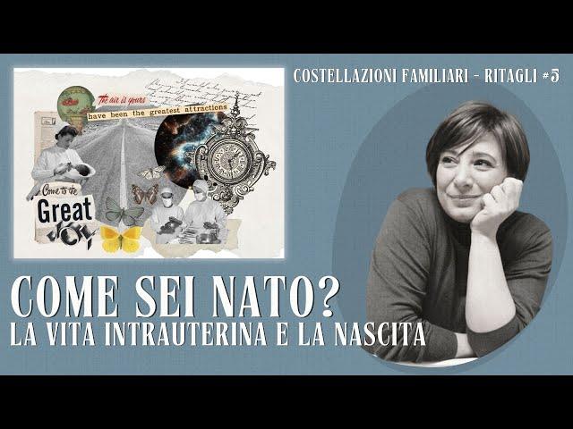 Come sei nato? | costellazioni familiari |