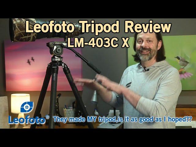 Leofoto LM 403C X Tripod Review