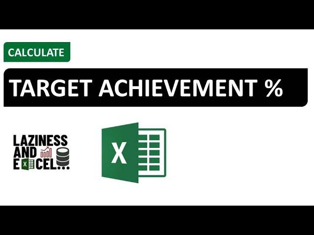 Calculate Target Achievement % using Excel | 0001 EXCEL | Laziness and Excel