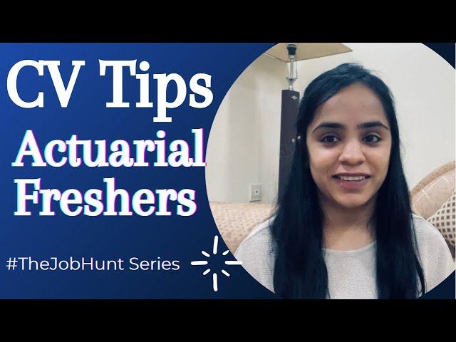 CV tips for Actuarial Freshers| TheJobHunt Series | The Actuarial Quest