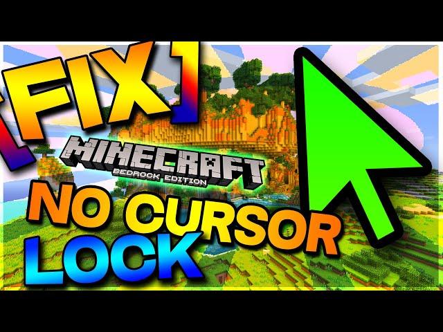 How To Fix No Cursor Lock (Minecraft Bedrock Edition) [BUG FIX]