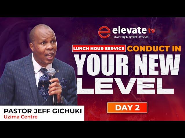 CONDUCT FOR YOUR NEW LEVEL  || LUNCH HOUR  SERVICE || 13TH AUG 2024