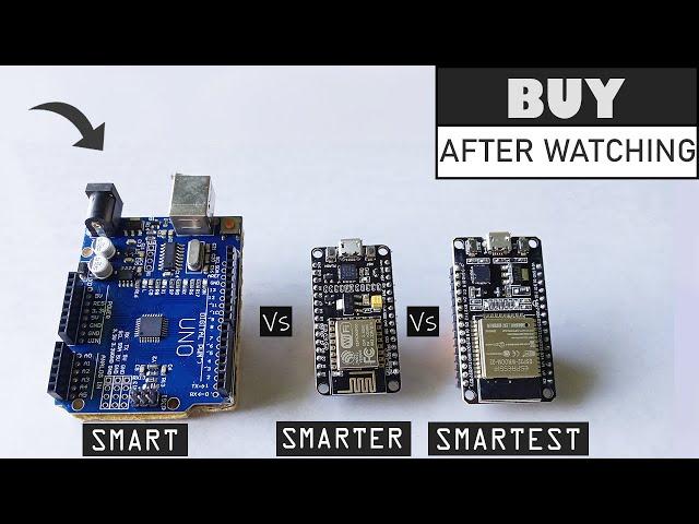 Which is the Best Arduino Vs ESP8266 Vs ESP32 ?? [Review & Comparision]