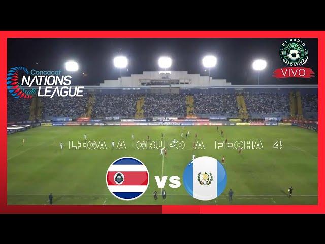 EN VIVO / COSTA RICA  VS  GUATEMALA  / LIGA DE NACIONES CONCACAF 2024.