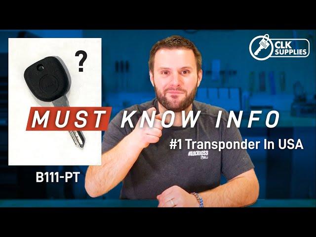 Locksmithing 101 | EVERYTHING You Need To Know About The B111 Transponder Key!