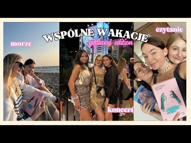 PIERWSZE WSPÓLNE WAKACJE ️ - VLOG ZNAD MORZA I KONCERTU TAYLOR 