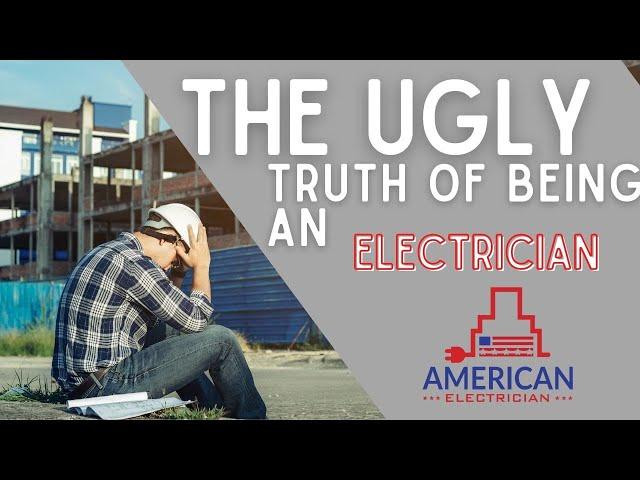 The 5 Reasons Being An Electrician Sucks