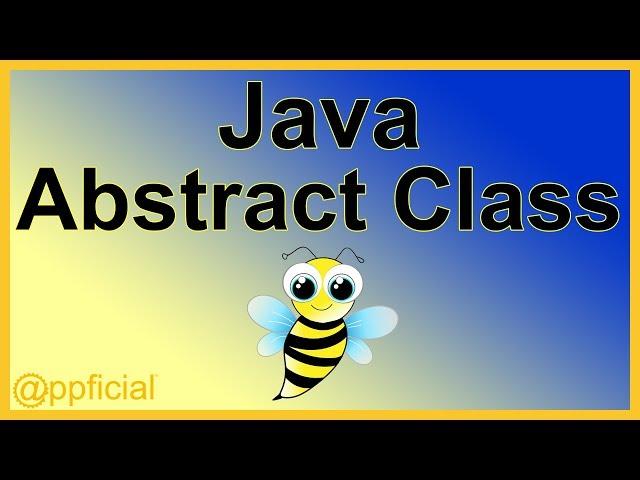 Java Abstract Class Example - Abstract Classes - Learn Java Programming  - APPFICIAL