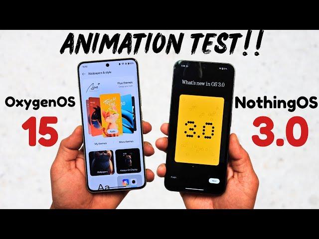 OxygenOS 15 vs NothingOS 3.0  The SMOOTHNESS Showdown! 