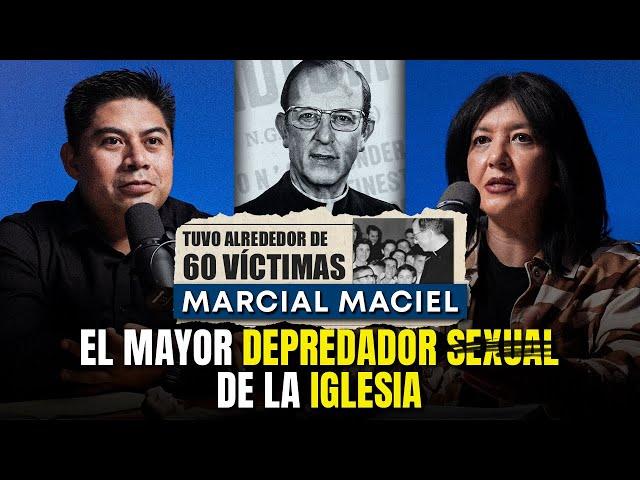 Marcial Maciel “El SACERDOTE que desprestigió a la IGLESIA CATÓLICA” | Relatos Forenses