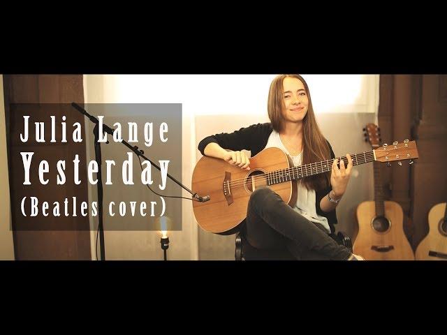 The Beatles - Yesterday (Julia Lange Guitar Cover)