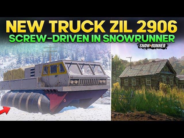 New Truck ZIL 2906 Screw-driven amphibious Vehicle in SnowRunner You Must Need to Try