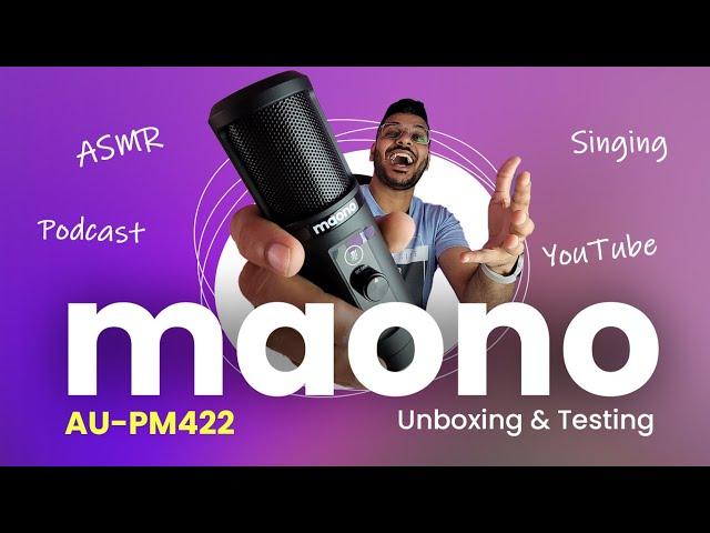 Achieve Studio-Quality Sound: Best Mic for YouTube, ASMR & Singing | Maono PM422 Unboxing & Review