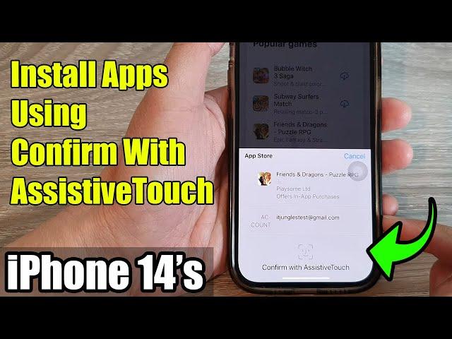 iPhone 14's/14 Pro Max: How to Install Apps Using Confirm With AssistiveTouch