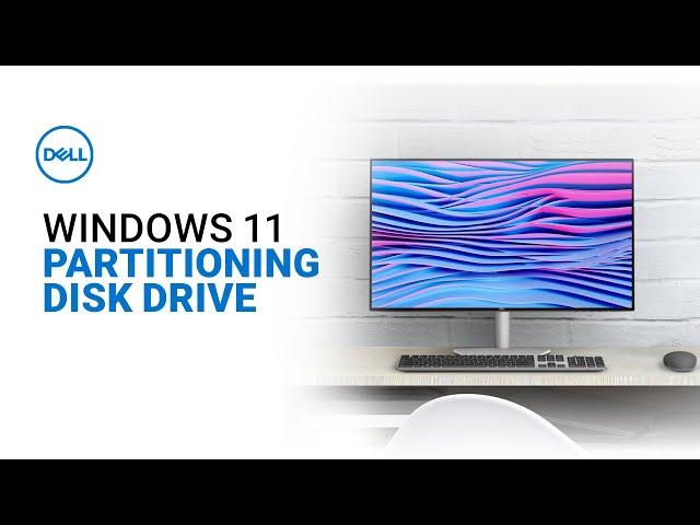 How to Partition a Hard Disk Drive in Windows 11 (Official Dell Tech Support)