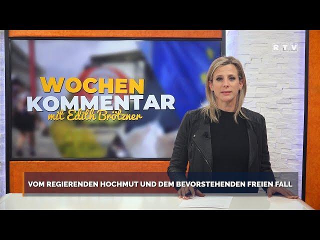 Vom regierenden Hochmut und dem bevorstehenden freien Fall - Wochenkommentar mit Edith