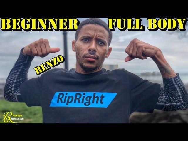 FULL BODY ROUTINE FOR BEGINNERS | RenZo | Team RipRight
